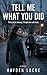 Tell Me What You Did