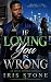 If Loving You is Wrong