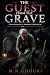 The Guest from the Grave: A...