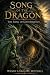 Song of the Dragon: The Son...