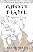Ghost Flame: Marina's Story: A dark fantasy novella in the Reclaimed Bloodlines Universe.