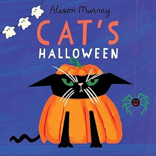 Cat's Halloween by Alison Murray