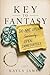 Key to Fantasy: A Funny, Fa...