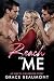 Reach For Me: An MMF Bi-awa...