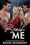 Reach For Me: An ...