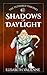 Shadows of Daylight (The Te...
