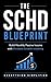 The SCHD Blueprint: Build M...