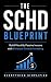 The SCHD Blueprint by Everything Simplified