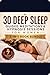 30 Deep Sleep Guided Medita...