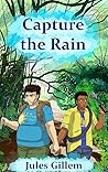 Capture the Rain:...