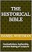 The Historical Bible: Contr...