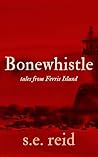 Bonewhistle: tale...