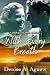 With Every Breath by Denise A. Agnew With Every Breath by Denise A. Agnew