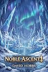 Noble Ascent 4: A...