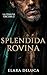 Splendida rovina: Un dark r...