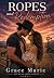 Ropes & Redemption by Grace Marie