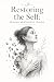 Restoring the Self: Healing...