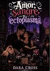 Amor, sangre y ec...