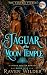 Jaguar of the Moon Temple: ...