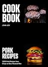 The Pork Cookbook...