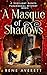 A Masque of Shadows: Book 4...