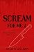 Scream for Me 2