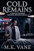 Cold Remains: A Black Harbo...