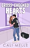 Cross Checked Hearts (Wyncote Wolves, #1) Book cover for Cross Checked Hearts (Wyncote Wolves, #1)