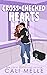 Cross Checked Hearts (Wyncote Wolves, #1)