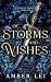 Of Storms and Wishes: Tales...