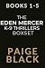 The Eden Mercer K-9 Thrillers Boxset: Books 1-5 (Eden Mercer K-9 Thriller Boxsets Book 1)