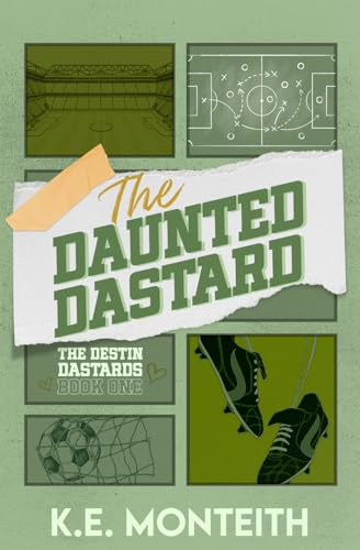 The Daunted Dastard (The Destin Dastards)