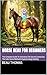 Horse Reiki for Beginners: ...