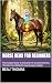 Horse Reiki for Beginners by Beau Thomas