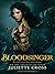 Bloodsinger (The Fire That Binds, #2)