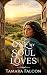 The One My Soul Loves: A Ga...
