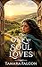 The One My Soul Loves by Tamara Falcon