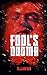 Fool's Dogma by M.J. Haines