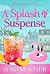 A Splash of Suspense: A Cafe Crimes Cozy Mystery (A Cafe Crimes Cozy Mystery Series, #20)