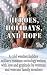 Heroes, Holidays, and Hope by Dania Voss Heroes, Holidays, and Hope by Dania Voss