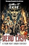Dead Last by William T. Dove