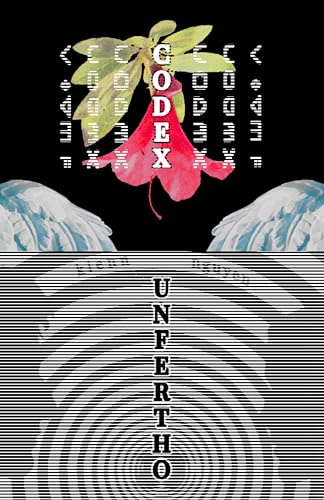 Codex Unfertho (Kindle Edition)