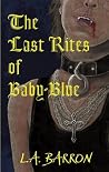 The Last Rites of...