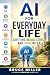 AI for Everyday Life : Save...