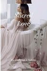 Sacred Love: Retu...