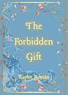 The Forbidden Gift