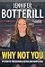 Why Not You by Jennifer Botterill Why Not You by Jennifer Botterill