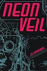 Neon Veil