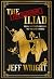 The Full Disclosure Iliad by Jeff Wright