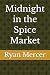 Midnight in the Spice Market